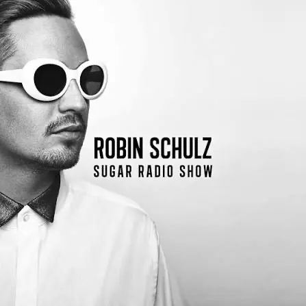 Robin Schulz – Sugar Radio Show